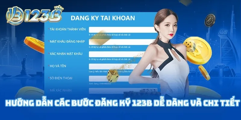 Hướng dẫn các bước đăng ký 123B dễ dàng và chi tiết